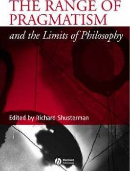 The Range of Pragmatism and the Limits of Philosophy
