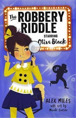The Robbery Riddle: Starring Olive Black