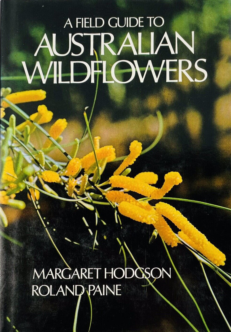 A Field Guide to Australian Wildflowers - Signed First Edition