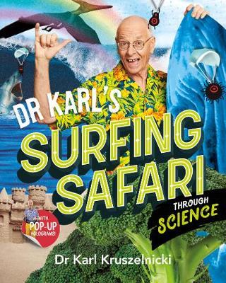 Dr Karl's Surfing Safari through Science