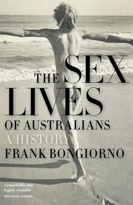 The Sex Lives Of Australians: A History