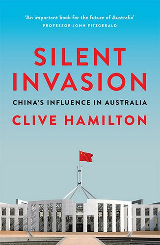 Silent Invasion: China's influence in Australia