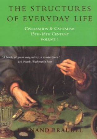 Civilization and Capitalism, 15th-18th Century