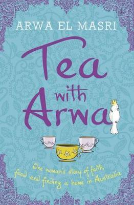 Tea With Arwa