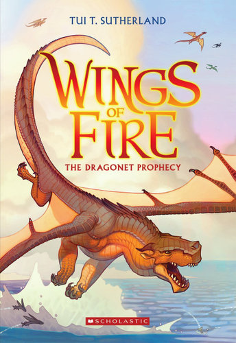The Dragonet Prophecy - Wings of Fire #1