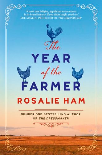 roseyravelstonbooks-bluemountains-bookshop-TheYearoftheFarmer-Rosalie Ham