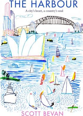 The Harbour: A City's Heart, A Country's Soul