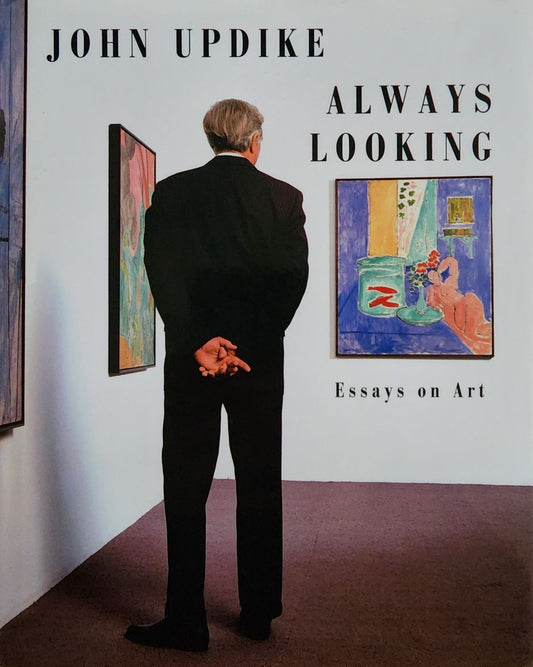Always Looking: Essays on Art