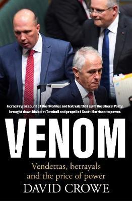Venom: Vendettas, Betrayals and the Price of Power