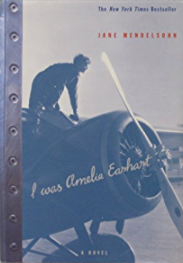 I Was Amelia Earhart (Hardcover)