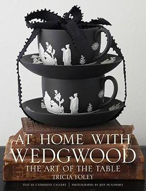 At Home with Wedgwood: The Art of the Table