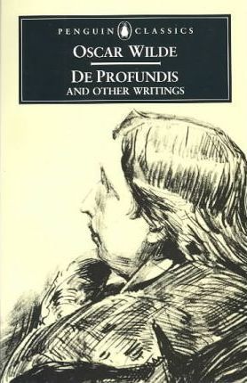 De Profundis and Other Writings