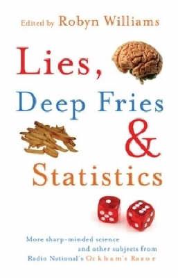 Lies, Deep Fries and Statistics