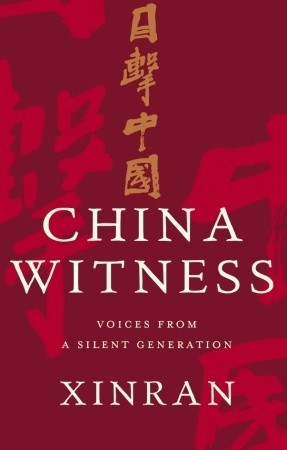 China Witness: Voices from a Silent Generation