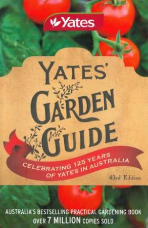 Yates' Garden Guide - 125 Year Anniversary Edition