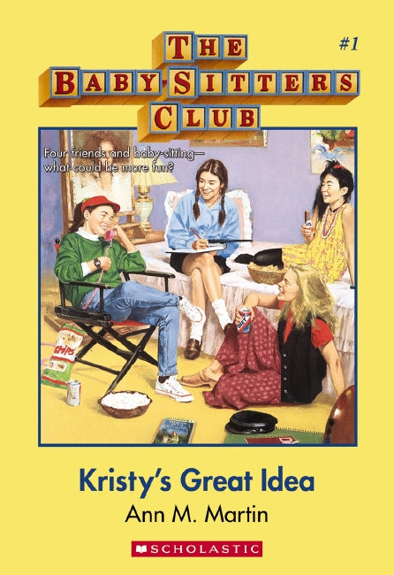 Kristy's Great Idea (The Baby-Sitters Club #1)